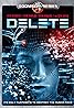 Delete (TV Mini Series 2013) Poster