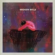 Broken Bells: Holding on for Life (2013)