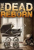 The Dead Reborn (2013)