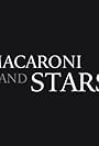 Macaroni and Stars (2015)