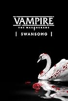 Vampire: The Masquerade - Swansong