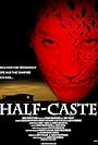 Half-Caste (2004)