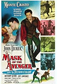 Anthony Quinn, John Derek, and Jody Lawrance in Mask of the Avenger (1951)