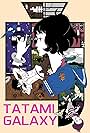 The Tatami Galaxy