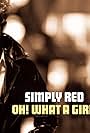 Simply Red: Oh! What a Girl! (2006)