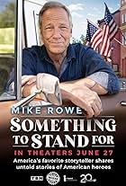 Something to Stand For with Mike Rowe