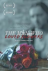 The Man Who Loved Flowers (2020)