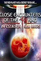 Close Encounters of the 4th Kind: Infestation from Mars