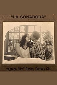 Primary photo for La soñadora