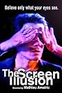 The Screen Illusion (2010)