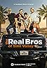 The Real Bros of Simi Valley (TV Series 2017–2020) Poster