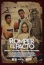 Christel Klitbo, Ramón Medína, Ianis Guerrero, Joaquín Celaá, and Jessica Arzate in Romper el pacto (2022)