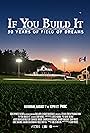 If You Build It: 30 Years of Field of Dreams (2021)