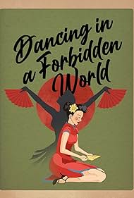 Dancing in A Forbidden World