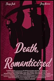 Death, Romanticized (2016)