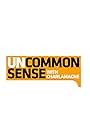 Uncommon Sense with Charlamagne (2015)