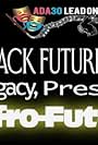 ADA Lead on Presents Black Future Month: Legacy Present and Afro-Futurism (2021)