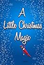 A Little Christmas Magic (2020)