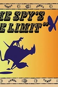 Primary photo for The Spy's the Limit/Ready, Aim, Fire