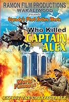 Who Killed Captain Alex?