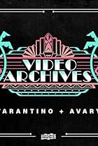 The Video Archives Podcast with Quentin Tarantino and Roger Avary (2022)