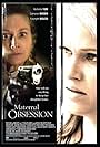 Maternal Obsession (2008)