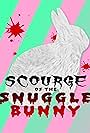 Snuggle Bunny: Man's Most Lovable Predator (2011)