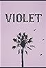 Violet (2013) Poster