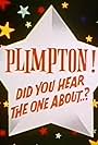 Plimpton! Did You Hear the One About? (1971)