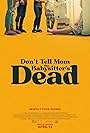 Don't Tell Mom the Babysitter's Dead (2024)