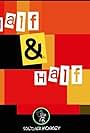 Half & Half (2016)