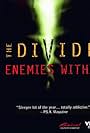 The Divide: Enemies Within (1996)