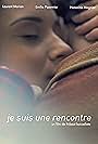 Je suis une rencontre (2014)