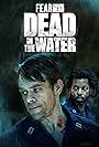 Fear the Walking Dead: Dead in the Water (2022)