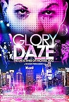 Glory Daze: The Life and Times of Michael Alig