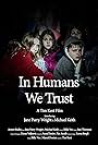 In Humans We Trust (2017)