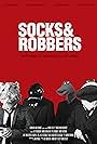 Pete Bennett, David Chabeaux, Aj Stevenson, and Andy Batson in Socks and Robbers (2020)