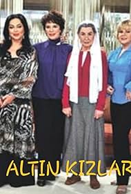 Fatma Girik, Hülya Koçyigit, Nevra Serezli, and Türkan Soray in Altin Kizlar (2009)