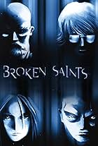 Broken Saints (2001)