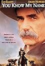 Sam Elliott in You Know My Name (1999)