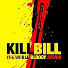 Kill Bill: The Whole Bloody Affair (2006)