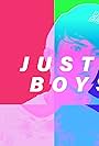 Just Boys IRL (2018)