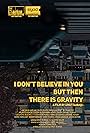 I Don't Believe in You But Then There Is Gravity (2018)