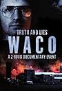 Truth and Lies: Waco (2018)