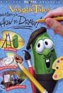 VeggieTales: Bob & Larry's How to Draw! (2004)