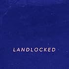 Landlocked (2021)