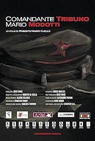 Comandante Tribuno: Mario Modotti (2017)