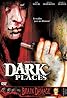 Dark Places (2005) Poster