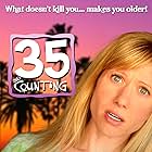 35 and Counting (2009)