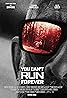 You Can't Run Forever (2024) Poster